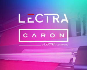 Lectra refuerza su alianza industrial con Caron Technology para ampliar su oferta de soluciones de preparación del corte